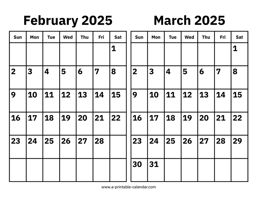 February And March 2025 Calendar A Printable Calendar