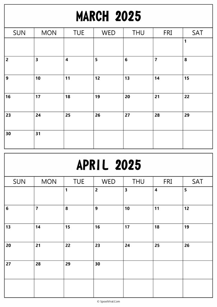 March April 2025 Calendar Templates SpootViral